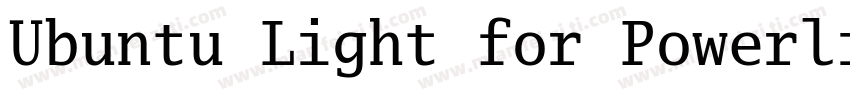 Ubuntu Light for Powerline字体转换